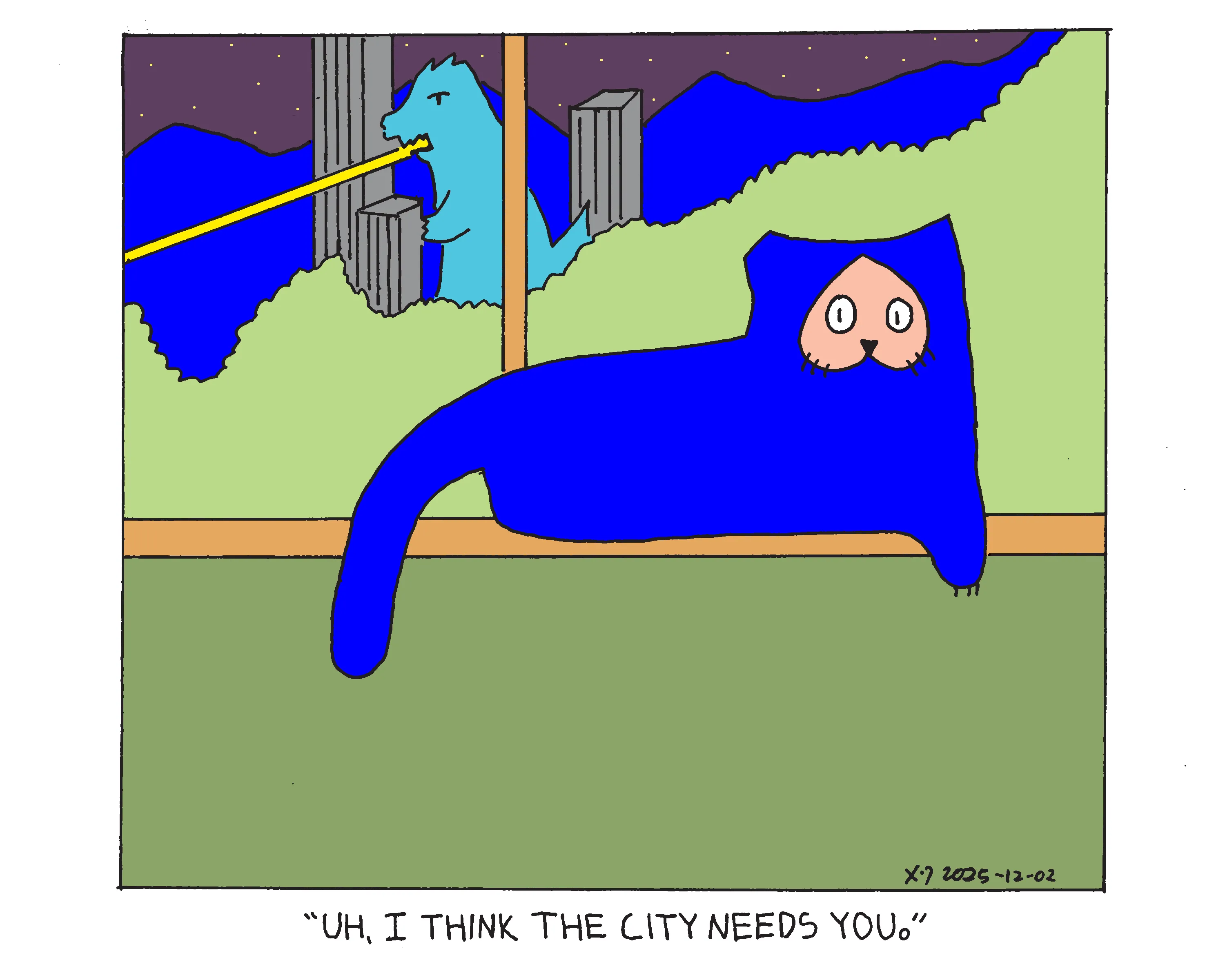 Evil Power Cat laying on the windowsill looking at the camera while a giant lizard monster shooting a beam destroys the city in the background at night. Someone off camera says Uh, I think the city needs you 