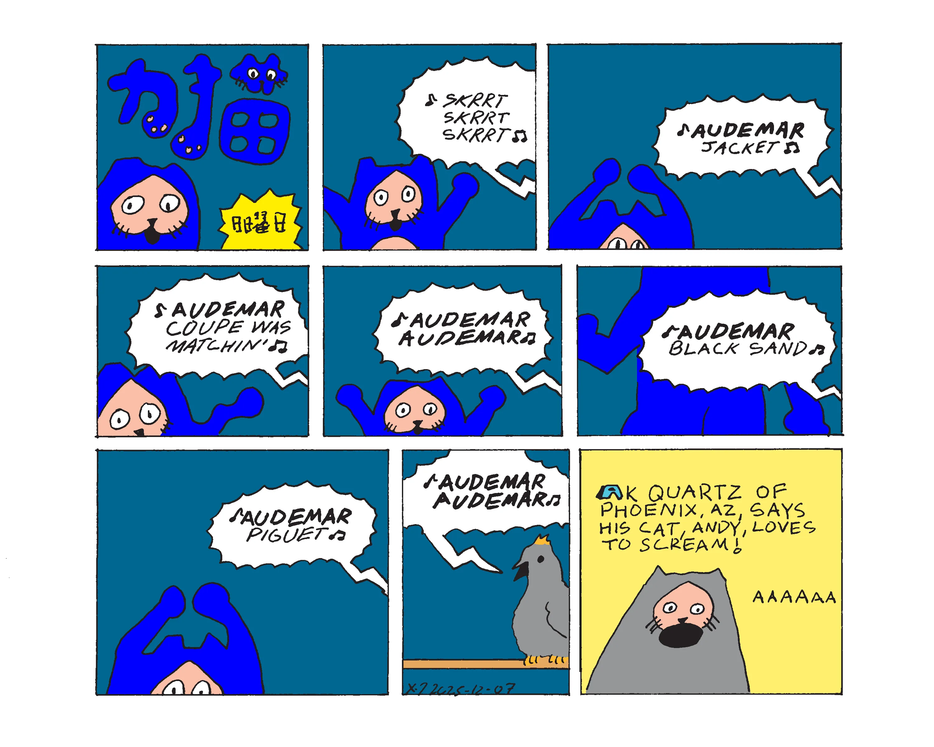 Evil Power Cat Sunday showing Evil Power Cat dancing to Audemar by Young Thug and it's revealed in the last panel that it's been a bird playing the music. Cat Corner says AK Quartz of Phoenix AZ says his cat Andy loves to scream. There's a drawing of a cat screaming beneath the text.