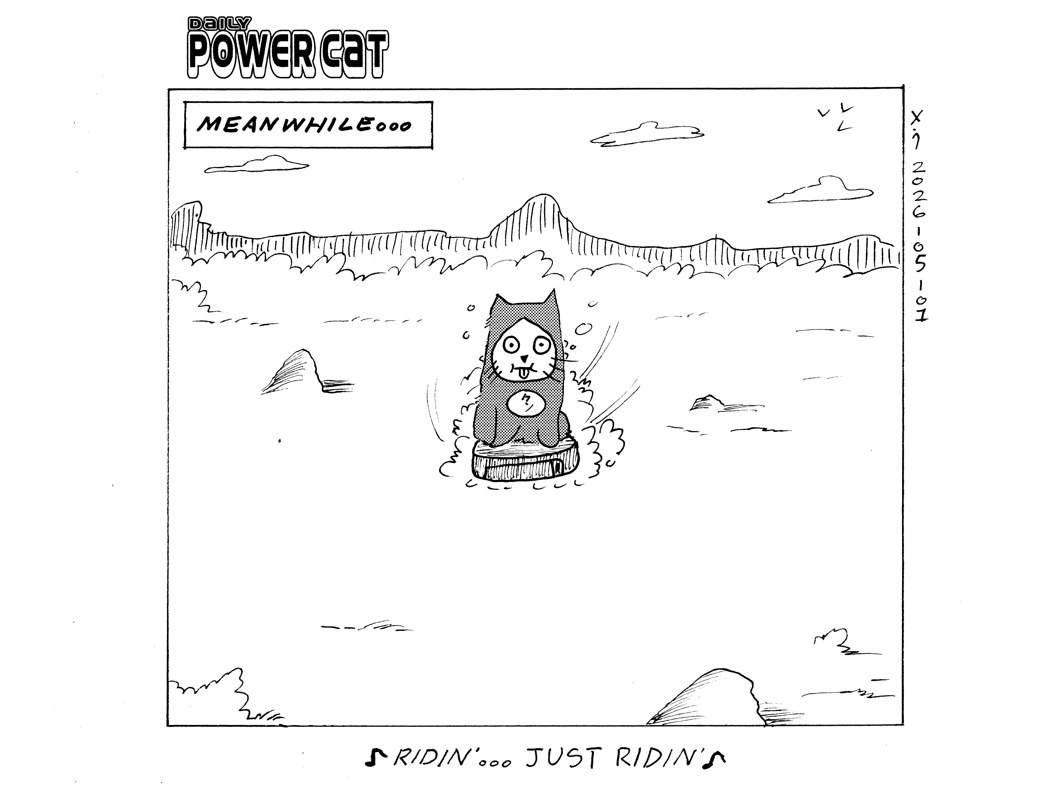 There's a location caption that says meanwhile... and the comic shows damn cat riding a roomba in the desert. Main caption says ridin'... just ridin  