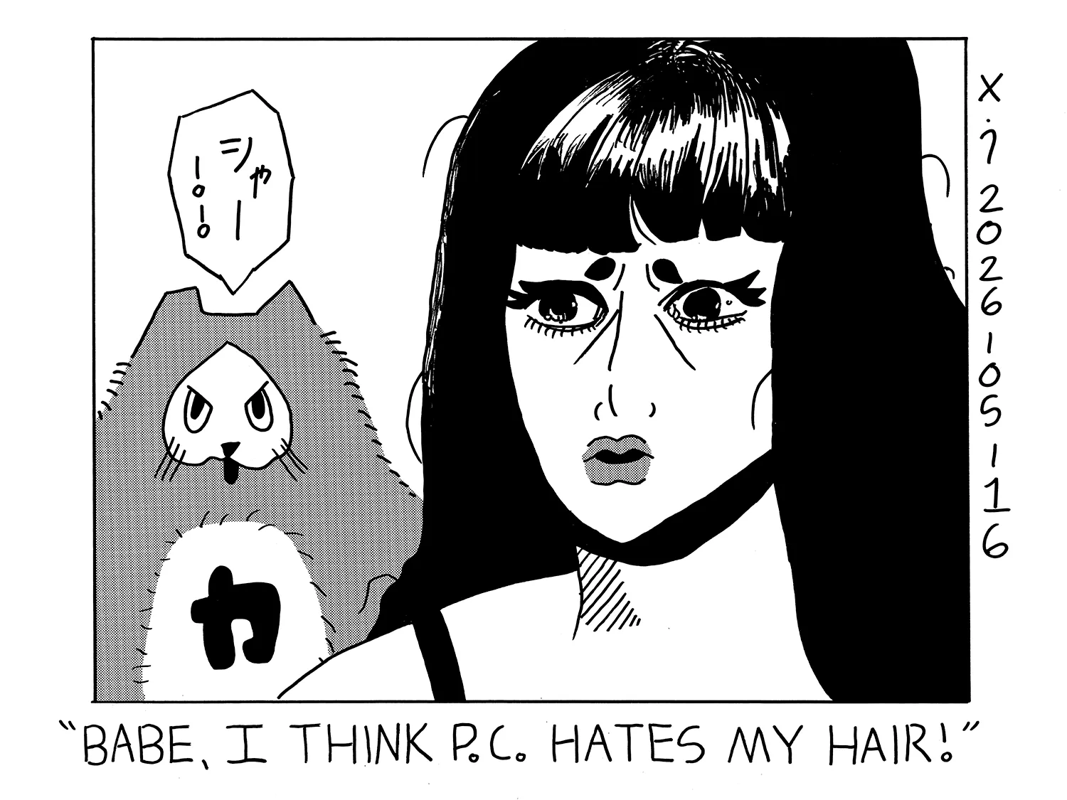 Rebecca's hair is dyed black and straightened and she looks a bit in distress. Evil Power Cat is behind her puffed up and hissing. Rebecca says babe, I think P.C. hates my hair!  