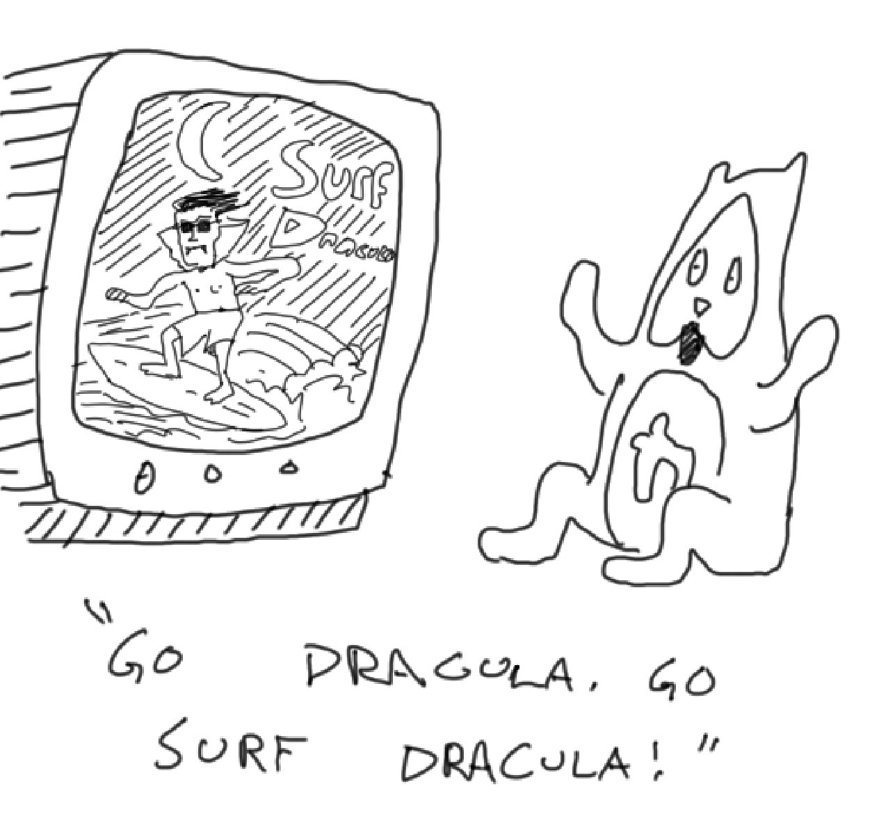 Evil Power Cat is watching surf dracula on TV, a dracula who surfs, and the caption says go  dracula, go surf dracula! 