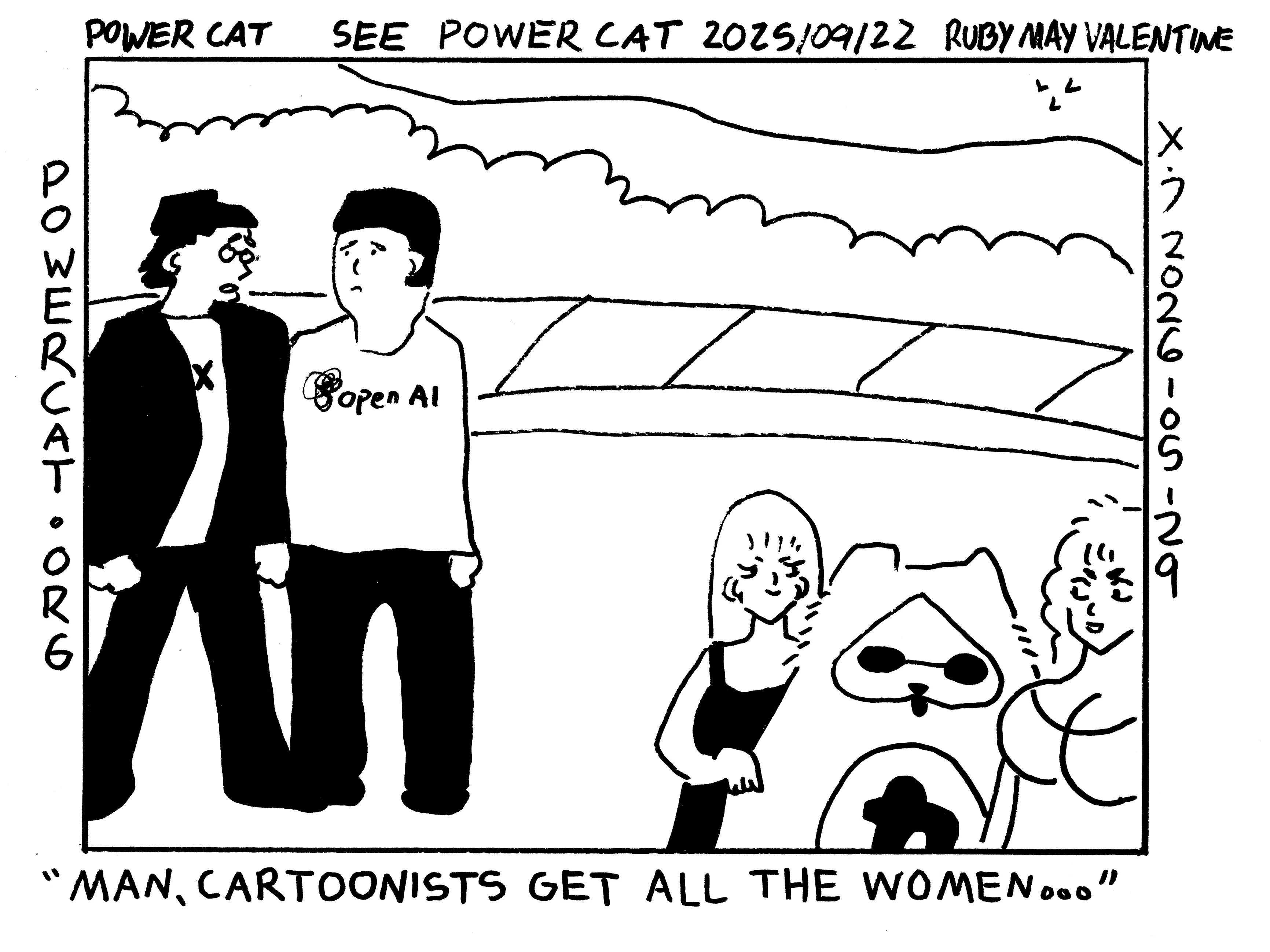 There's a guy wearing an open AI shirt standing next to a guy wearing a x (formerly twitter) shirt and the twitter shirt guy says man, cartoonists get all the women. Evil Power Cat is walking nearby with two beautiful women. He's wearing sunglasses. 