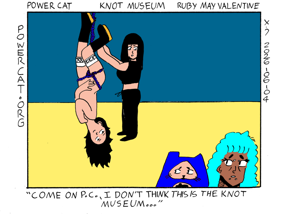 Evil Power Cat and Rosie are walking away from a woman in gym clothes tying up another more nude woman with red rope that's hanging from the ceiling. Rosie says come on PC, I don't think this is the knot museum. 